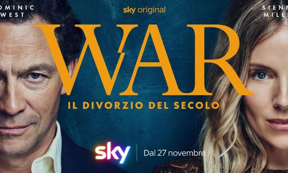 War - Il divorzio del secolo, la serie Sky Original con Sienna Miller e Dominic West